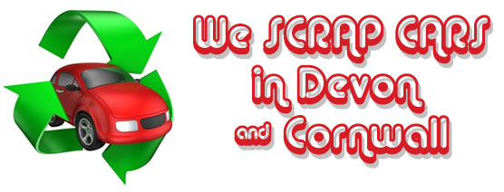 Scrap MY Car Torbay| Scrap Car Removal | Plymouth Scrap Cars | Scrap Car Collection Torquay| We Scrap Any Car Torbay